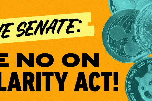 A banner with the words, "Tell the Senate to Vote No on the Clarity Act."